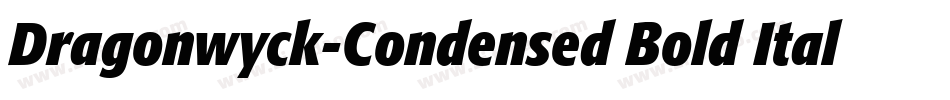 Dragonwyck-Condensed Bold Italic字体转换